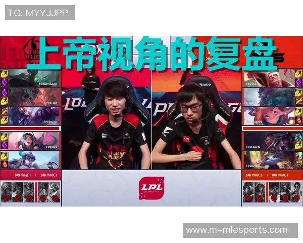 赛后复盘WE与FPX的战术灵活性与应变能力分析